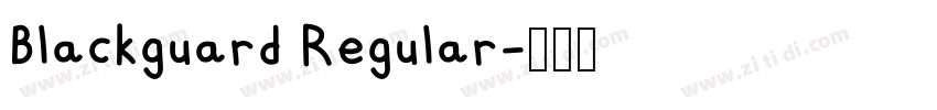 Blackguard Regular字体转换